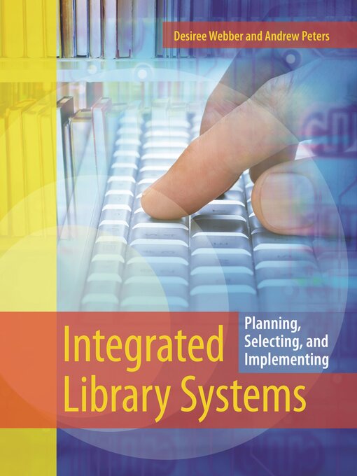 Title details for Integrated Library Systems by Desiree Webber - Available